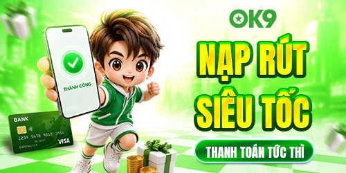 nap rut sieu toc ok9
